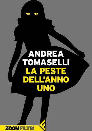 La peste dell'anno uno