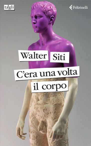 C'era una volta il corpo