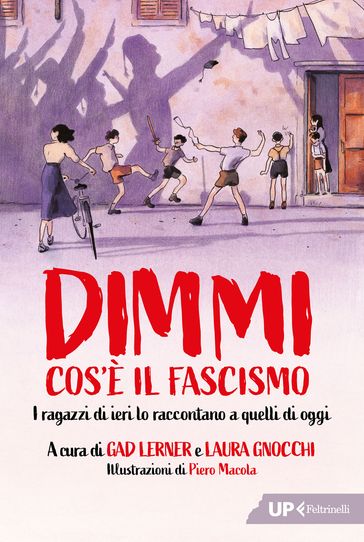 Dimmi cos'è il fascismo
