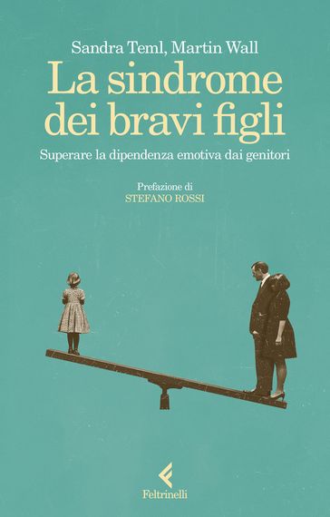 La sindrome dei bravi figli