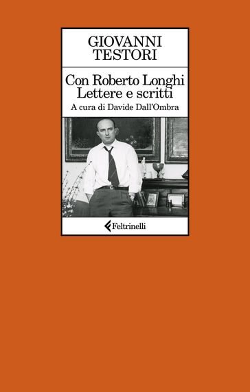 Con Roberto Longhi