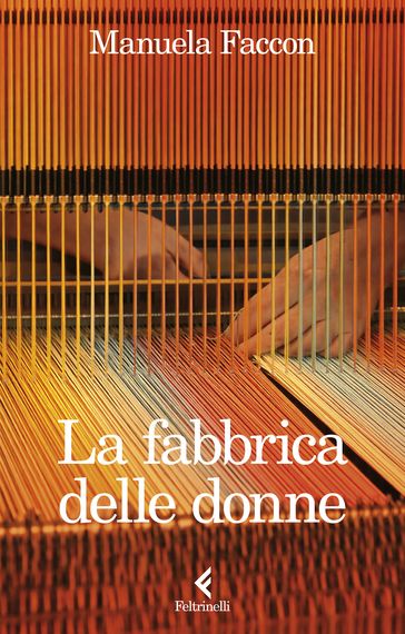 La fabbrica delle donne