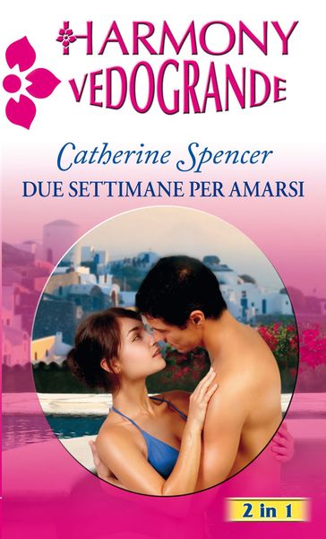 Due settimane per amarsi