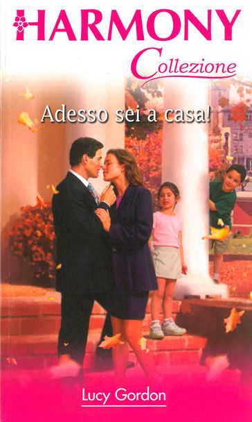 Adesso sei a casa!