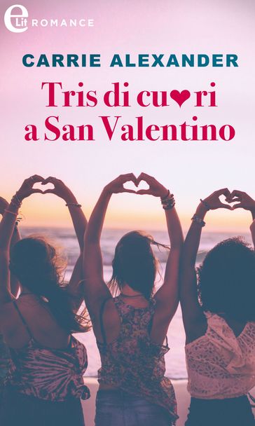 Tris di cuori a San Valentino