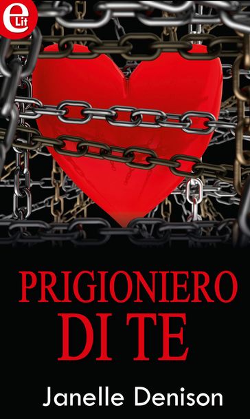Prigioniero di te