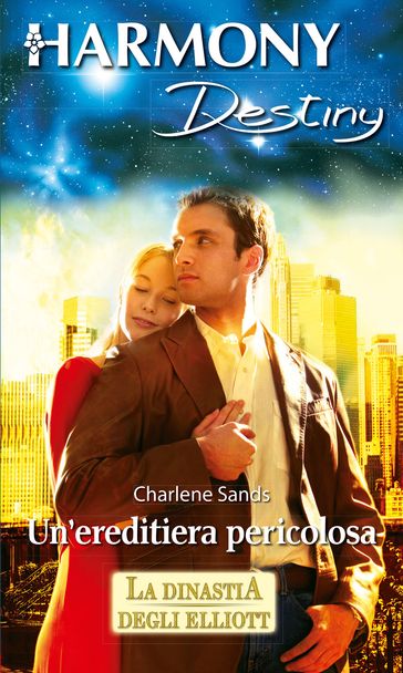 Un'ereditiera pericolosa