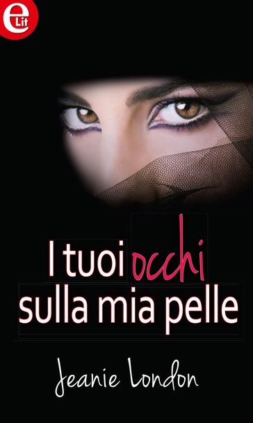 I tuoi occhi sulla mia pelle