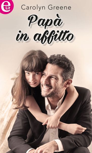 Papà in affitto (eLit)