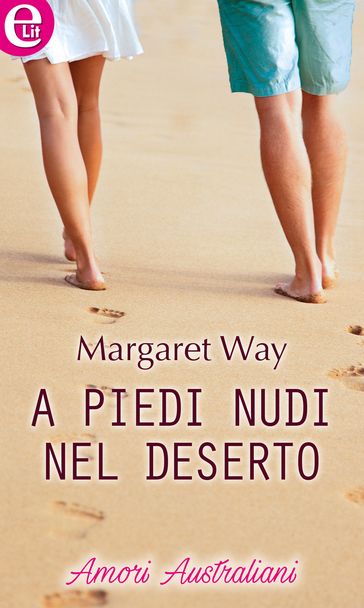 A piedi nudi nel deserto (eLit)
