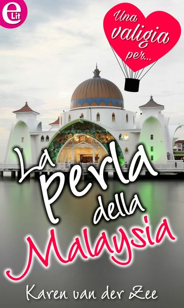 La perla della Malaysia (eLit)