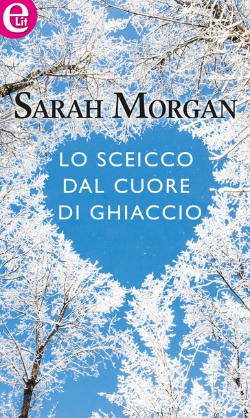Lo sceicco dal cuore di ghiaccio (eLit)