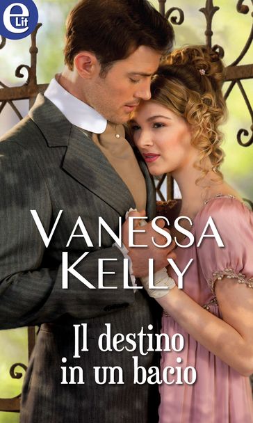 Il destino in un bacio (eLit)