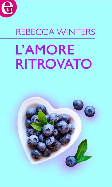 L'amore ritrovato (eLit)