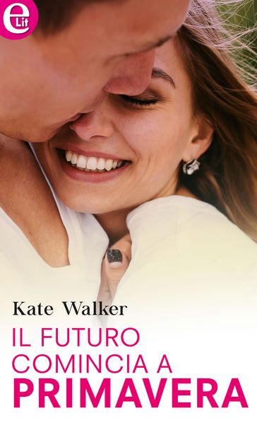 Il futuro comincia a primavera (eLit)