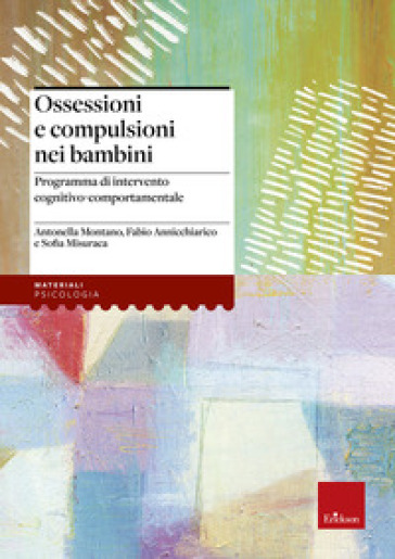 OSSESSIONI E COMPULSIONI NEI BAMBINI. PR