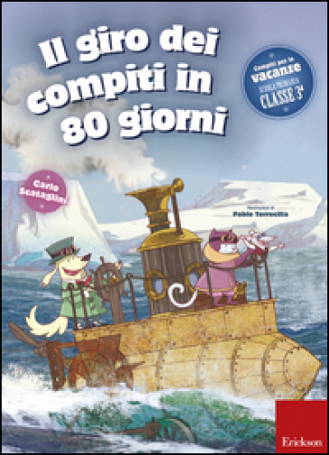 Il giro dei compiti in 80 giorni. Per la 3ª classe elementare