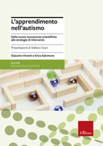 L'apprendimento nell'autismo. Dalle nuove conoscenze scientifiche alle strategie di intervento
