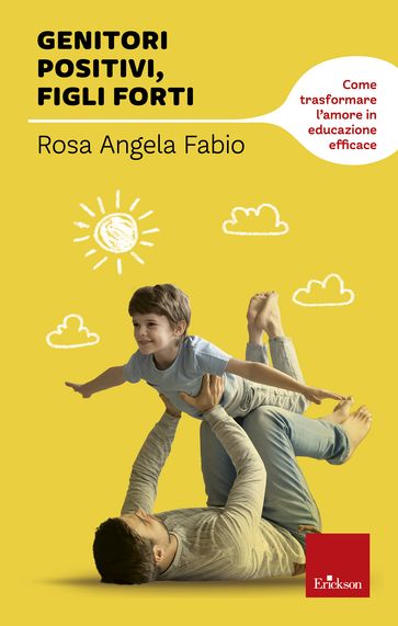 Genitori positivi, figli forti