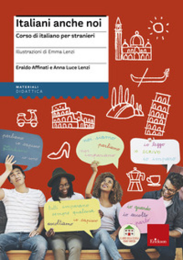 Italiani anche noi. Corso di italiano per stranieri. Il libro della scuola di Penny Wirton. Nuova ediz. Con aggiornamento online-0