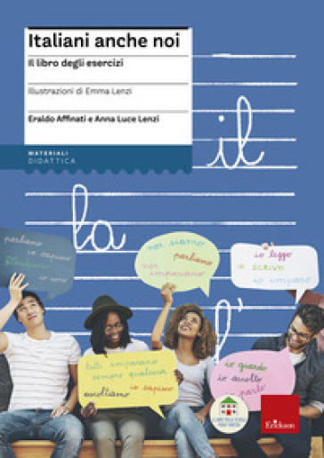 Italiani anche noi. Il libro degli esercizi della scuola di Penny Wirton. Nuova ediz. Con aggiornamento online-0