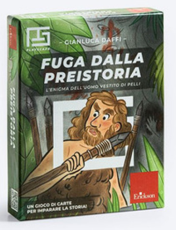 Fuga dalla preistoria. L'enigma dell'uomo vestito di pelli. Playscape
