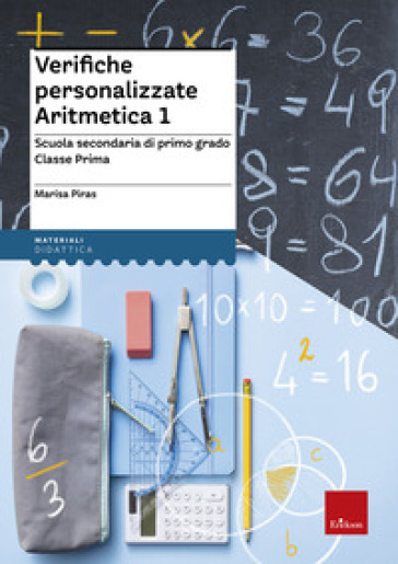 Verifiche personalizzate. Aritmetica. Scuola secondaria di primo grado. Classe prima-0