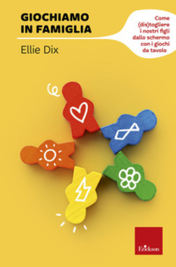 Giochiamo in famiglia. Come (dis)togliere i nostri figli dallo schermo con i giochi da tavolo