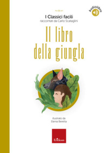 Il libro della giungla. Con audiolibro