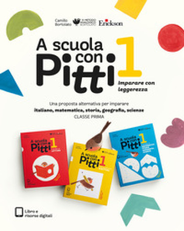 A scuola con Pitti. Italiano, matematica, storia, geografia e scienze. Per la Scuola elementare. Con espansione online. Vol. 1
