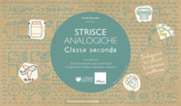 Strisce analogiche. Classe seconda. 20 strisce operative per incrementare il programma di italiano, matematica e discipline. Con pennarello cancellabile