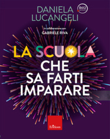 La scuola che sa farti imparare