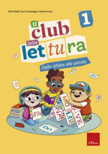Il club della lettura. Vol. 1: Dalle lettere alle parole