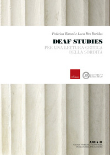 Deaf studies. Per una lettura critica della sordità