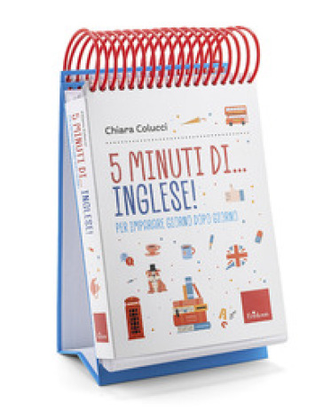 5 minuti di... inglese! Per imparare giorno dopo giorno