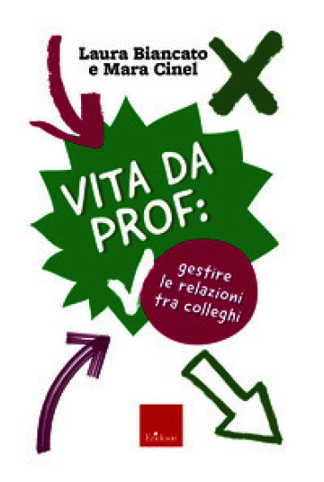 Vita da prof: gestire le relazioni tra colleghi