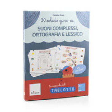 30 schede gioco su... Suoni complessi, ortografia e lessico. 30 schede ricarica per Tablotto 6 plus