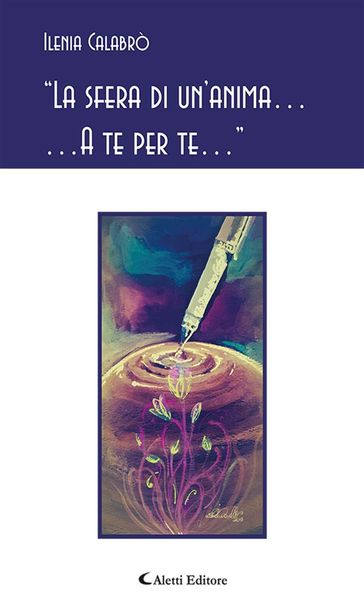"La sfera di un'anima A te per te"