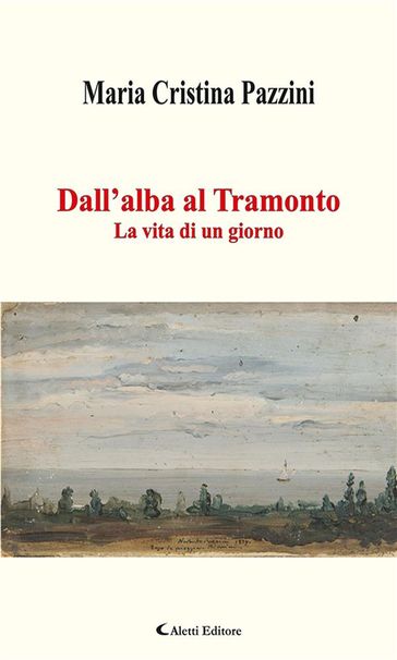 Dall'alba al Tramonto