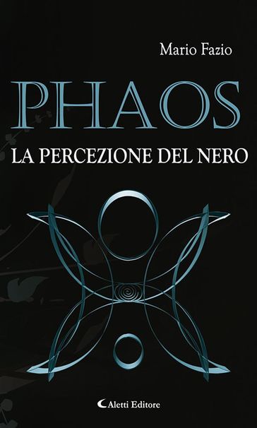 Phaos La percezione del Nero