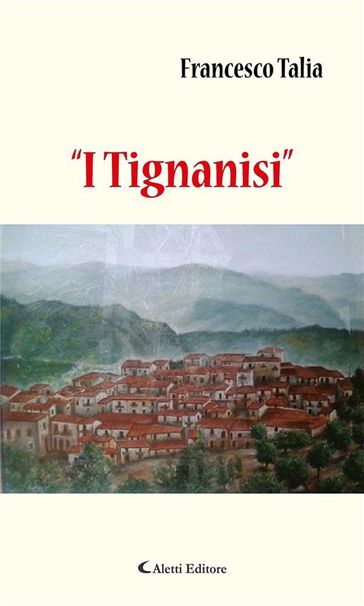 "I Tignanisi"