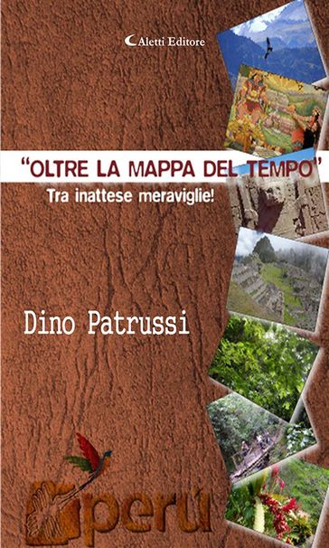 Oltre la mappa del tempo... ...viaggio tra insospettate meraviglie