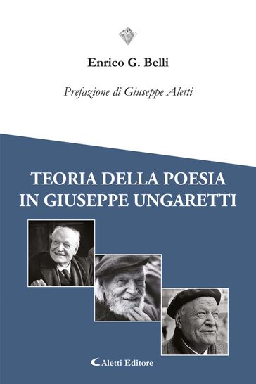 TEORIA DELLA POESIA IN GIUSEPPE UNGARETTI