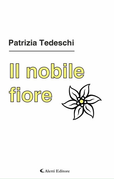 Il nobile fiore