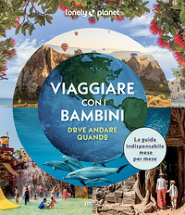 VIAGGIARE CON I BAMBINI. DOVE ANDARE QUA