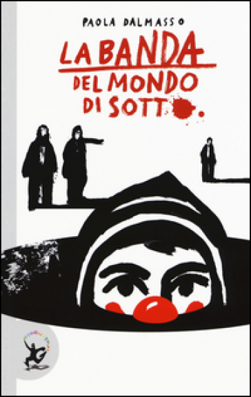 La banda del mondo di sotto