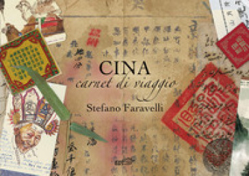 Cina. Carnet di viaggio. Nuova ediz.