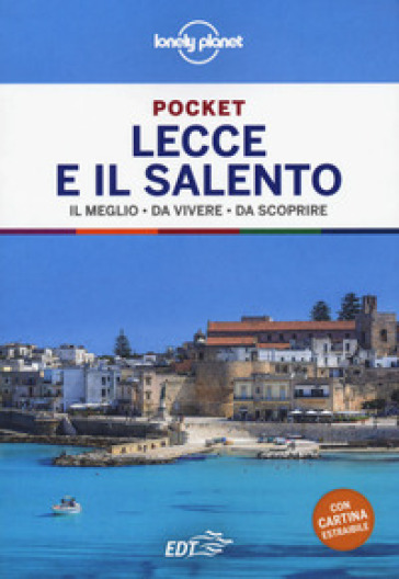 LECCE E IL SALENTO. CON CARTINA ESTRAIBI