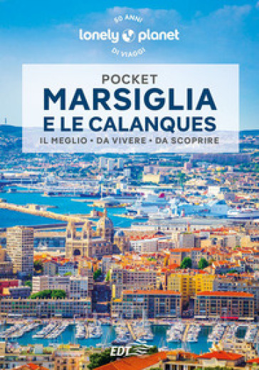 MARSIGLIA E LE CALANQUES POCKET