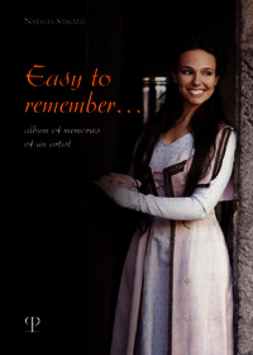 Easy to remenber...Album of memories of an artist